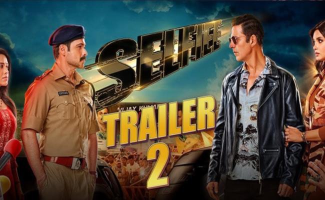 काफी जबरदस्त है 'सेल्फी' का दूसरा ट्रेलर